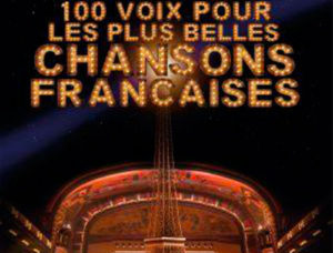 100 voix pour les plus-belles chansons françaises